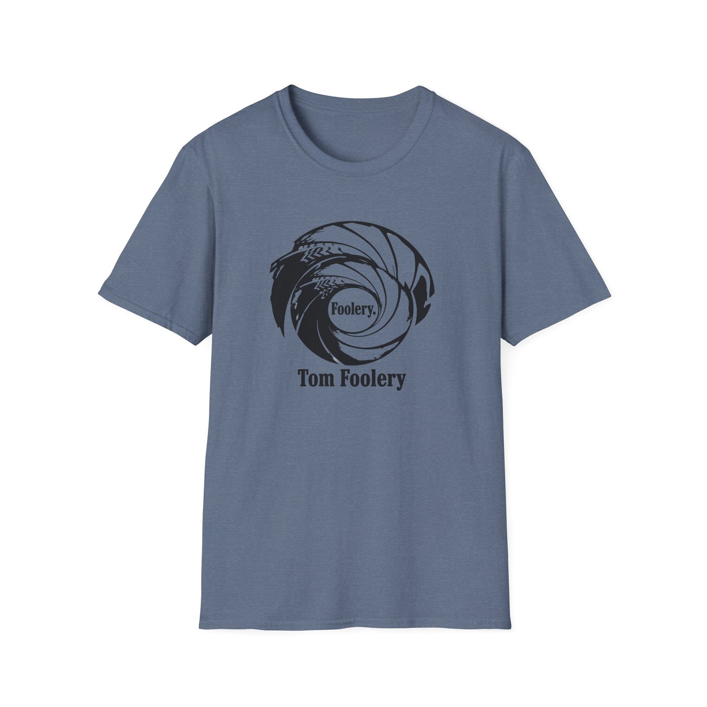 Foolery. Tom Foolery. T-Shirt