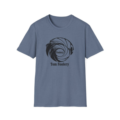 Foolery. Tom Foolery. T-Shirt