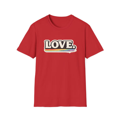 LOVE. Pride T-Shirt