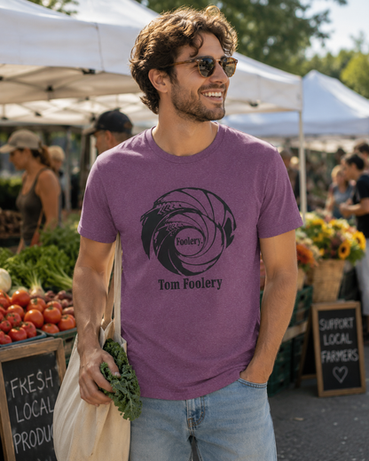 Foolery. Tom Foolery. T-Shirt