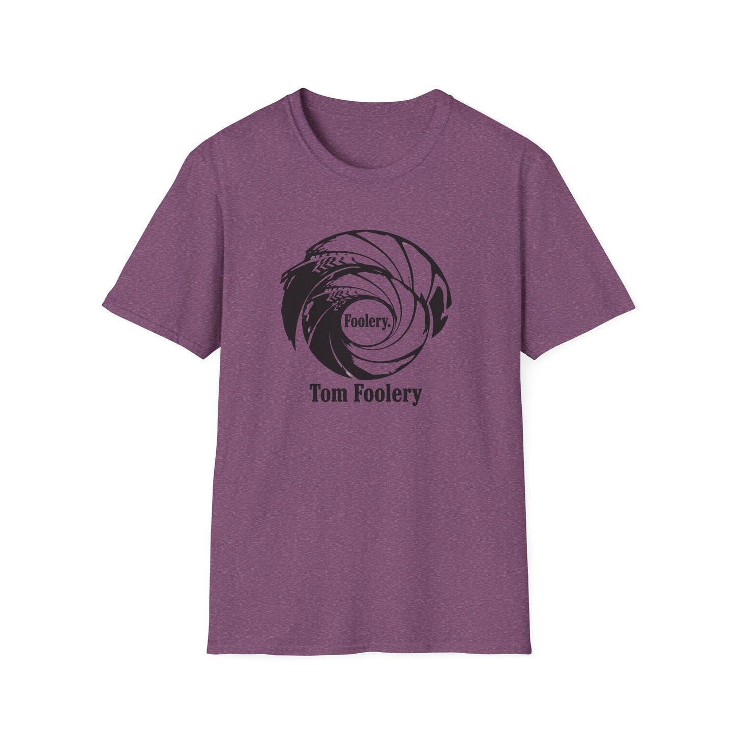 Foolery. Tom Foolery. T-Shirt